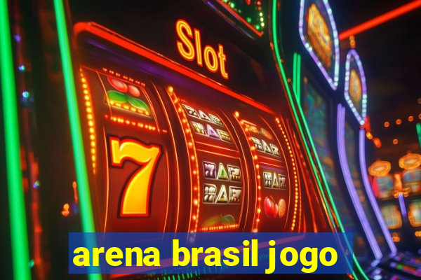 arena brasil jogo